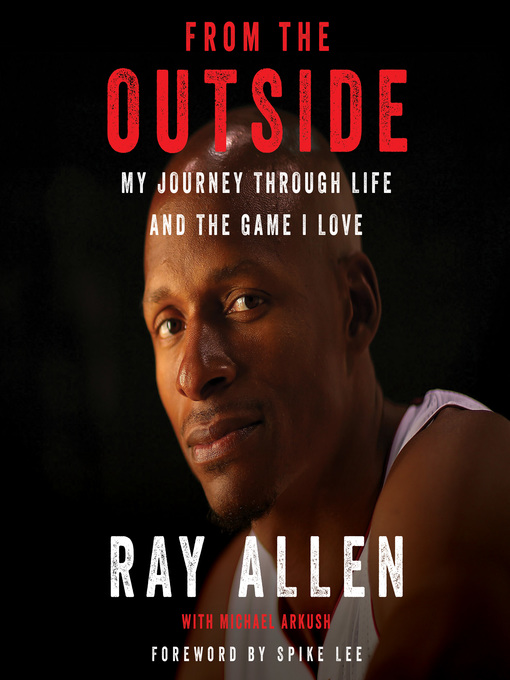 Title details for From the Outside by Ray Allen - Available